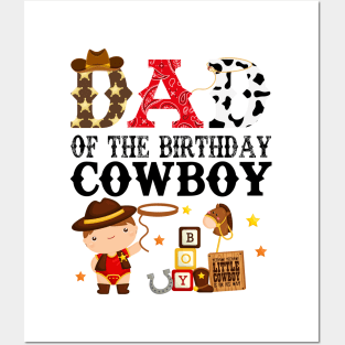 Dad of The Birthday Cowboy 1st First Birthday Cowboy Western Rodeo Party Posters and Art